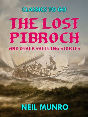cover image of The Lost Pibroch and other Sheiling Stories
